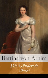 Die Günderode (Briefe) - Bettina von Arnim - ebook