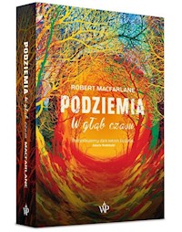 Podziemia - Robert Macfarlane - książka