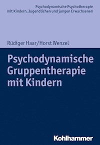 Psychodynamische Gruppentherapie mit Kindern - Rüdiger Haar - ebook