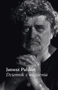 Dziennik z więzienia - Jannusz Palikot - audiobook
