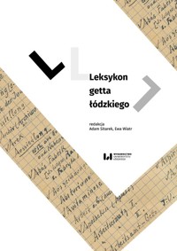 Leksykon getta łódzkiego -  - książka
