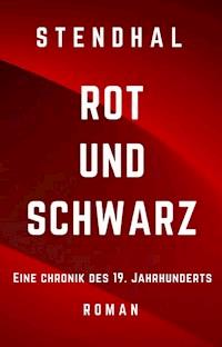 Rot und Schwarz - M. H. Stendhal - ebook