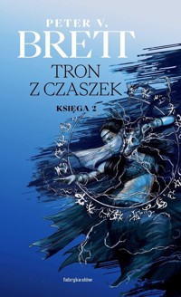 Tron z czaszek Księga 2. - Brett Peter V. - książka
