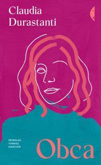 Obca - Claudia Durastanti - ebook + książka