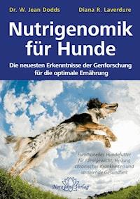 Nutrigenomik für Hunde - Jean Dodds - ebook