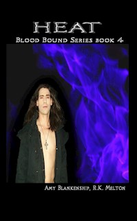 Heat (Blood Bound Book 4) - Amy Blankenship - ebook