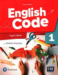 English Code Pupil's Book with Online Practice - Morgan Hawys - książka