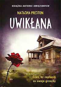 Uwikłana - Natasha Preston - ebook + książka