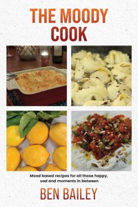 The Moody Cook - Ben Bailey - ebook