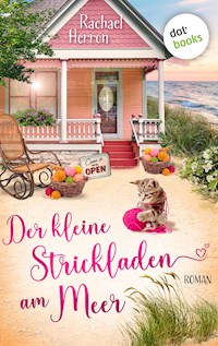 Der kleine Strickladen am Meer - Rachael Herron - ebook