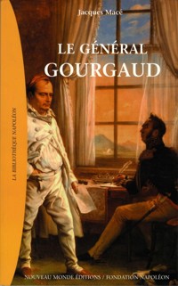 Le général Gourgaud - Jacques Macé - ebook