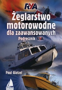 Żeglarstwo motorowodne dla zaawansowanych - Glatzel Paul - książka
