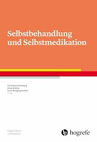 Selbstbehandlung und Selbstmedikation -  - ebook