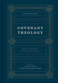 Covenant Theology -  - ebook