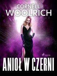 Anioł w czerni - Woolrich Cornell - ebook + audiobook