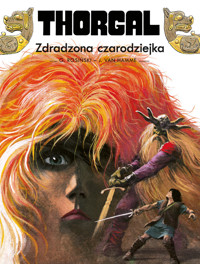 Thorgal. Tom 1. Zdradzona czarodziejka - Jean Van Hamme - książka