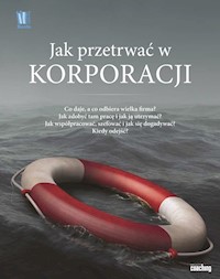 Jak przetrwać w korporacji -  - książka