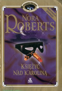 Księżyc nad Karoliną - Nora Roberts - ebook
