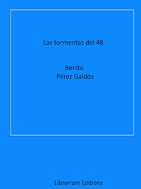 Las tormentas del 48 - Benito Pérez Galdós - ebook