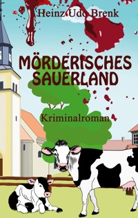 Mörderisches Sauerland - Heinz Udo Brenk - ebook