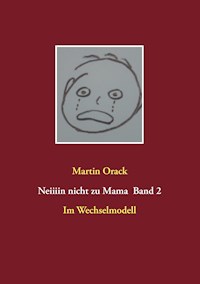 Im Wechselmodell - Martin Orack - ebook