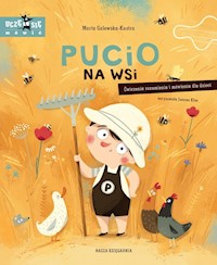 Pucio na wsi Ćwiczenia rozumienia i mówienia dla dzieci - Galewska-Kustra Marta - książka