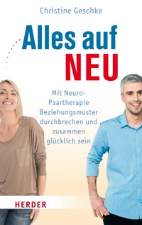 Alles auf neu - Christine Geschke - ebook