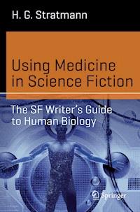 Using Medicine in Science Fiction - H. G. Stratmann - ebook