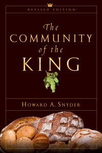 The Community of the King - Howard A. Snyder - ebook