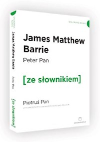 Peter Pan Piotruś Pan z podręcznym słownikiem angielsko-polskim - Barrie James Matthew - książka