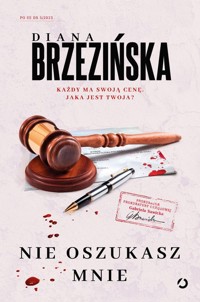 Nie oszukasz mnie - Diana Brzezińska - książka