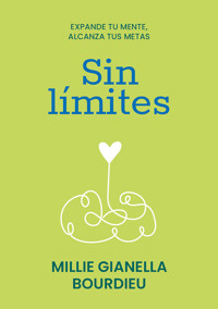 Sin límites - Millie Gianella Bourdieu - ebook