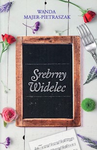 Srebrny widelec - Wanda Majer-Pietraszak - książka