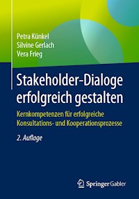 Stakeholder-Dialoge erfolgreich gestalten - Petra Künkel - ebook