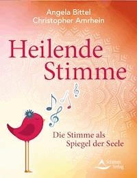 Heilende Stimme - Angela Bittel - ebook
