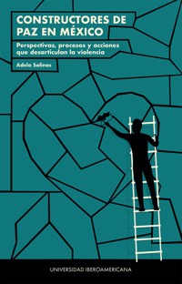 Constructores de paz en México - Adela Salinas - ebook