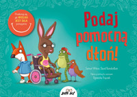 Podaj pomocną dłoń! Przekonaj się, jak wielka jest siła pomagania - Samuel Wilson - książka