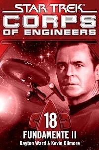 Star Trek - Corps of Engineers 18: Fundamente 2 - Dayton Ward - ebook