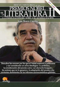 Breve historia de los Premio Nobel de Literatura II - Juan Bravo Castillo - ebook