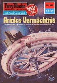 Perry Rhodan 933: Ariolcs Vermächtnis -  H. G. Francis - ebook