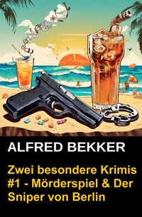 Zwei besondere Krimis - Im Zeichen der Fliege & Die toten Frauen - Alfred Bekker - ebook