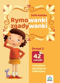 Rymowanki - zgadywanki. Zeszyt 2 - Zofia Kaliska - książka