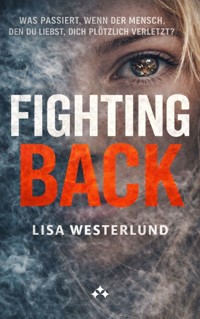 Fighting Back - Lisa Westerlund - ebook