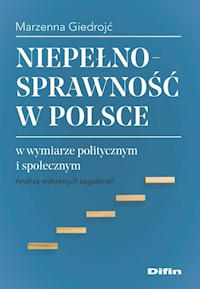Niepełnosprawność w Polsce w wymiarze politycznym i społecznym - Giedrojć Marzenna - książka