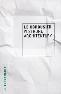 W stronę architektury - Le Corbusier - książka