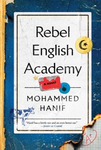 Rebel English Academy - Mohammed Hanif - ebook