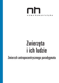 Zwierzęta i ich ludzie - red. Anna Barcz, Dorota Łagodzka - ebook