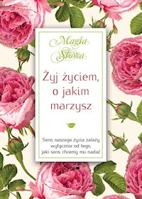 Żyj życiem, o jakim marzysz - Mauro Isabel - książka