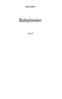 Babylonien - Alex Gfeller - ebook