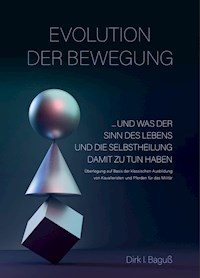 Evolution der Bewegung - Dirk Baguß - ebook